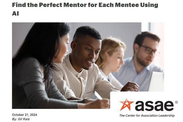 ASAE_article_MentorEase_GilKatz_Find_the_Perfect_Mentor_for_Each_Mentee_Using_AI